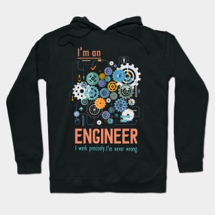 Engineer t-shirt  I work precisely  Engineer t shirt Hoodie